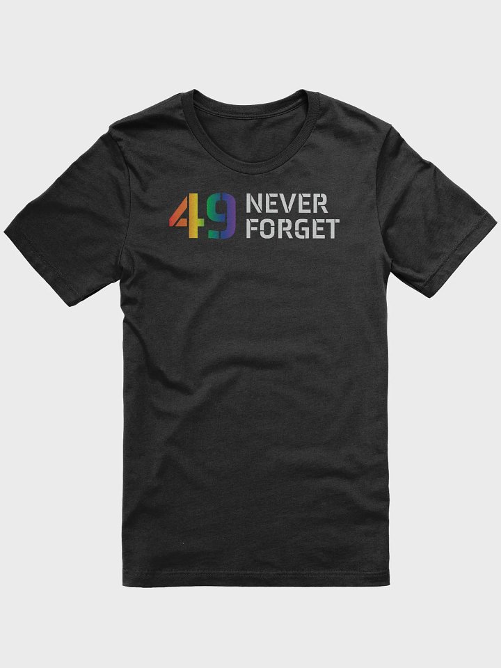 Never Forget the Forty-Nine Pulse Memorial T-Shirt product image (2)