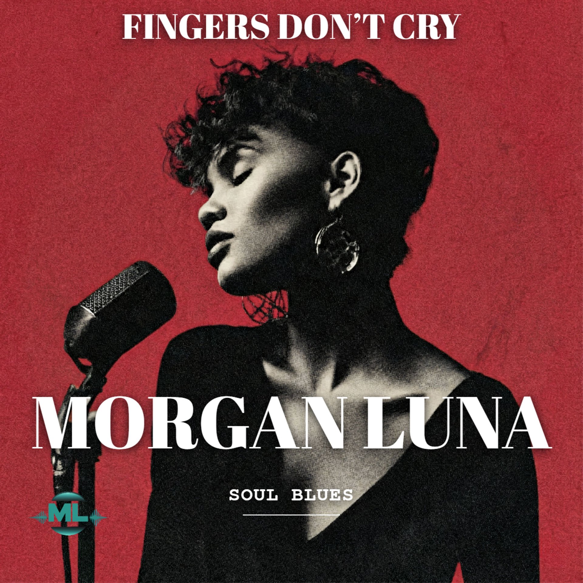 Fingers Don’t Cry – Morgan Luna (Soul Blues) | Digital Download product image (1)