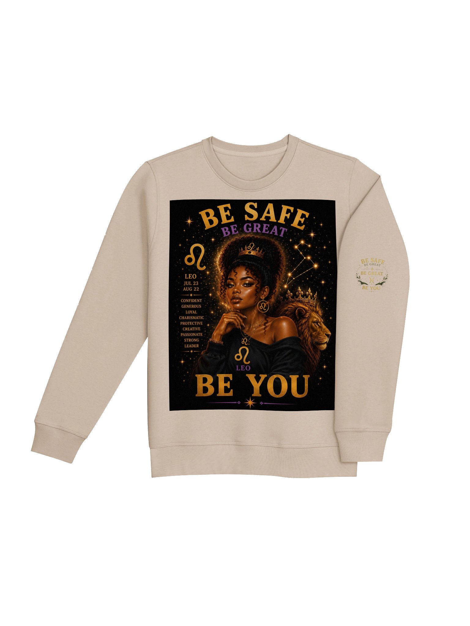 Leo For the royalty. Confident. Charismatic. Fearless. Leo shines naturally and inspires everyone around them. 👑 Be Safe. Be Great. Be You. product image (11)