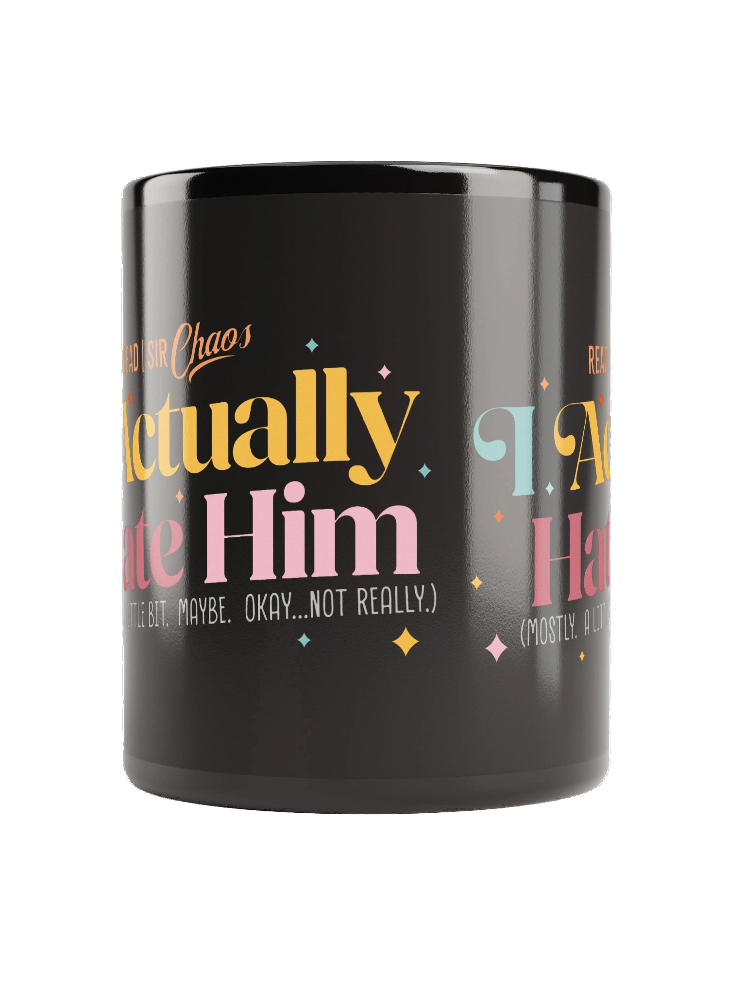 I Actually Hate Him Black Mug product image (2)
