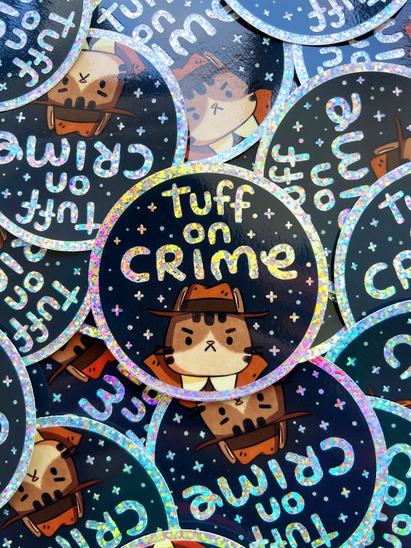 tuff on crime sticker (holographic) product image (2)