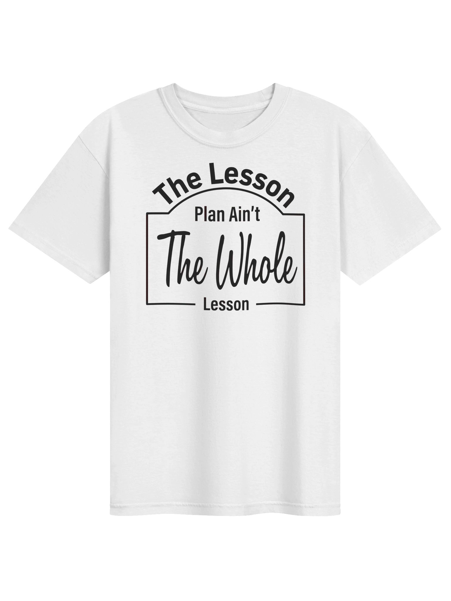 The Whole Lesson Quote Tee product image (1)
