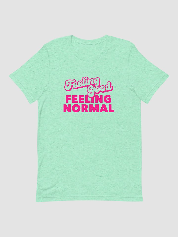 Feeling T-Shirt, Feeling Normal product image (1)