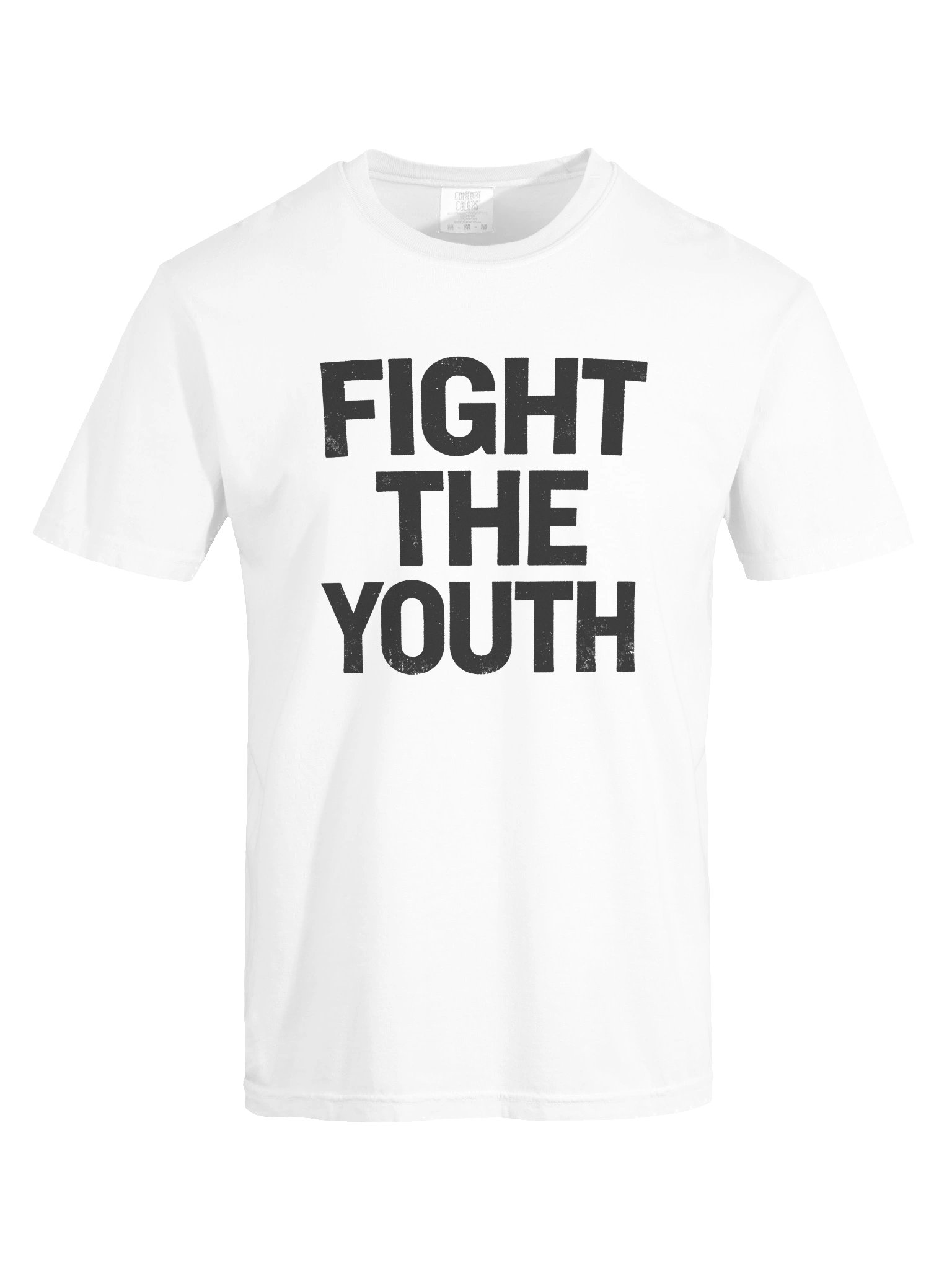 FIGHT THE YOUTH in Black Grungy Letters T-Shirt product image (2)