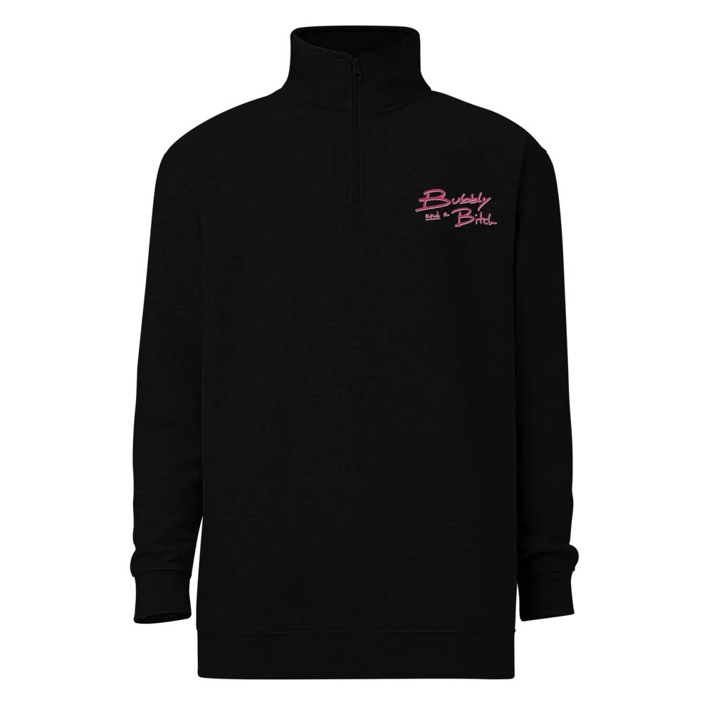 Bubbly and a B*tch (pink+white shadow design) embroidered quarter zip product image (2)