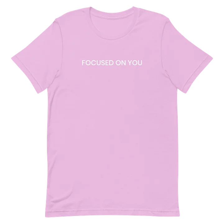 Focused on You T-Shirt product image (44)