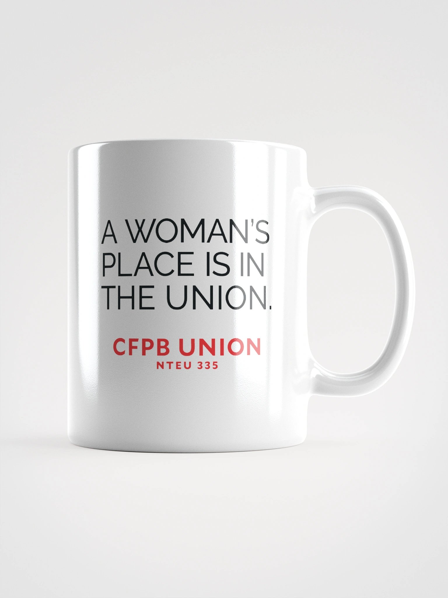 A Woman's Place Is In The Union Mug product image (2)