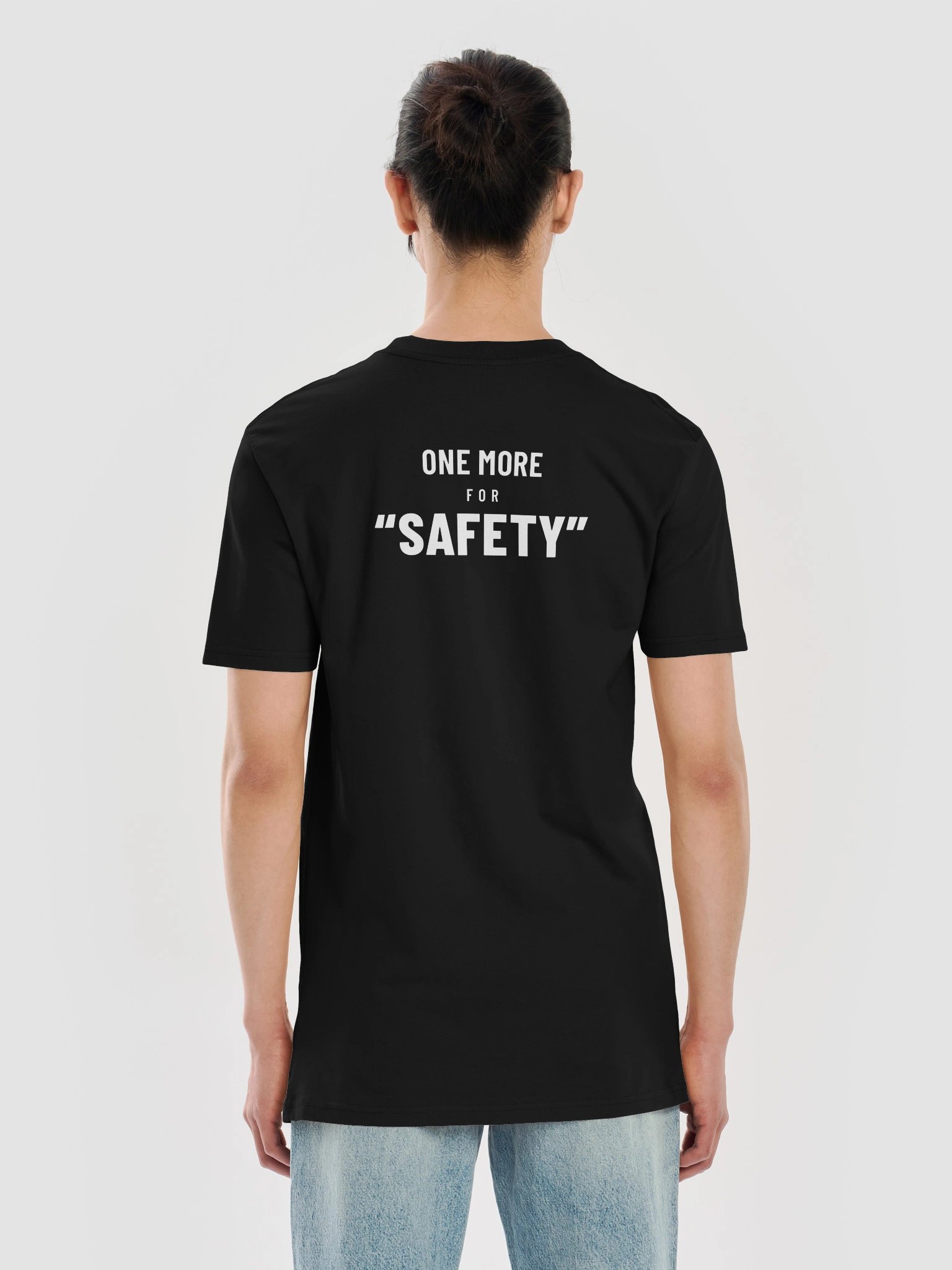 One More for “Safety” | White Graphic Back product image (6)