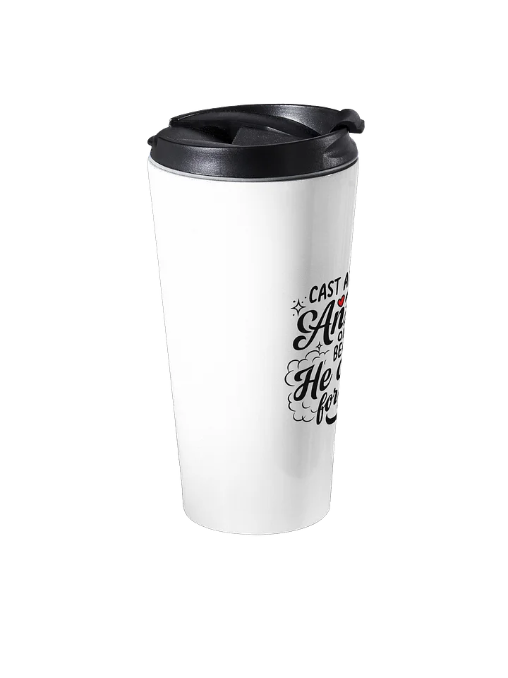 Cast All Your Anxiety Travel Mug — 1 Peter 5:7 product image (2)