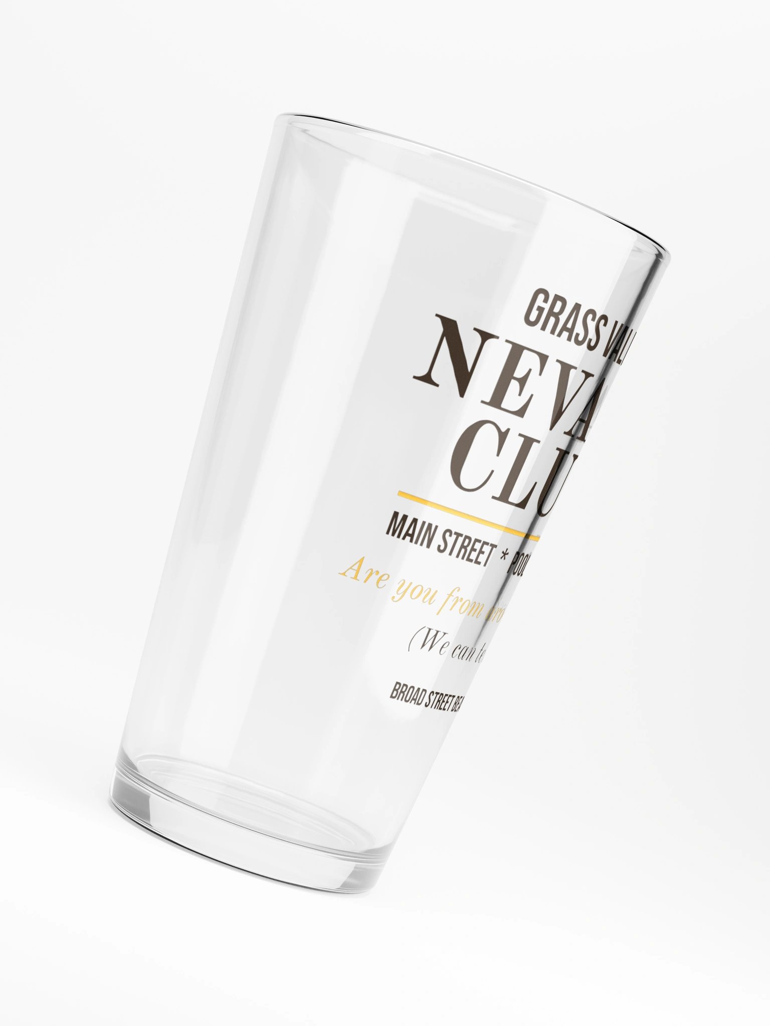 Nevada Club: Are You From Around Here? Pint Glass product image (6)