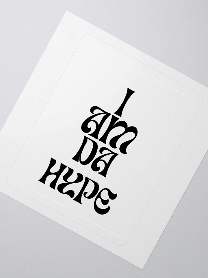 I AM THE HYPE product image (5)