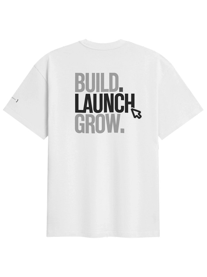 DigitlHaus T-Shirt Build Launch Grow - White product image (2)