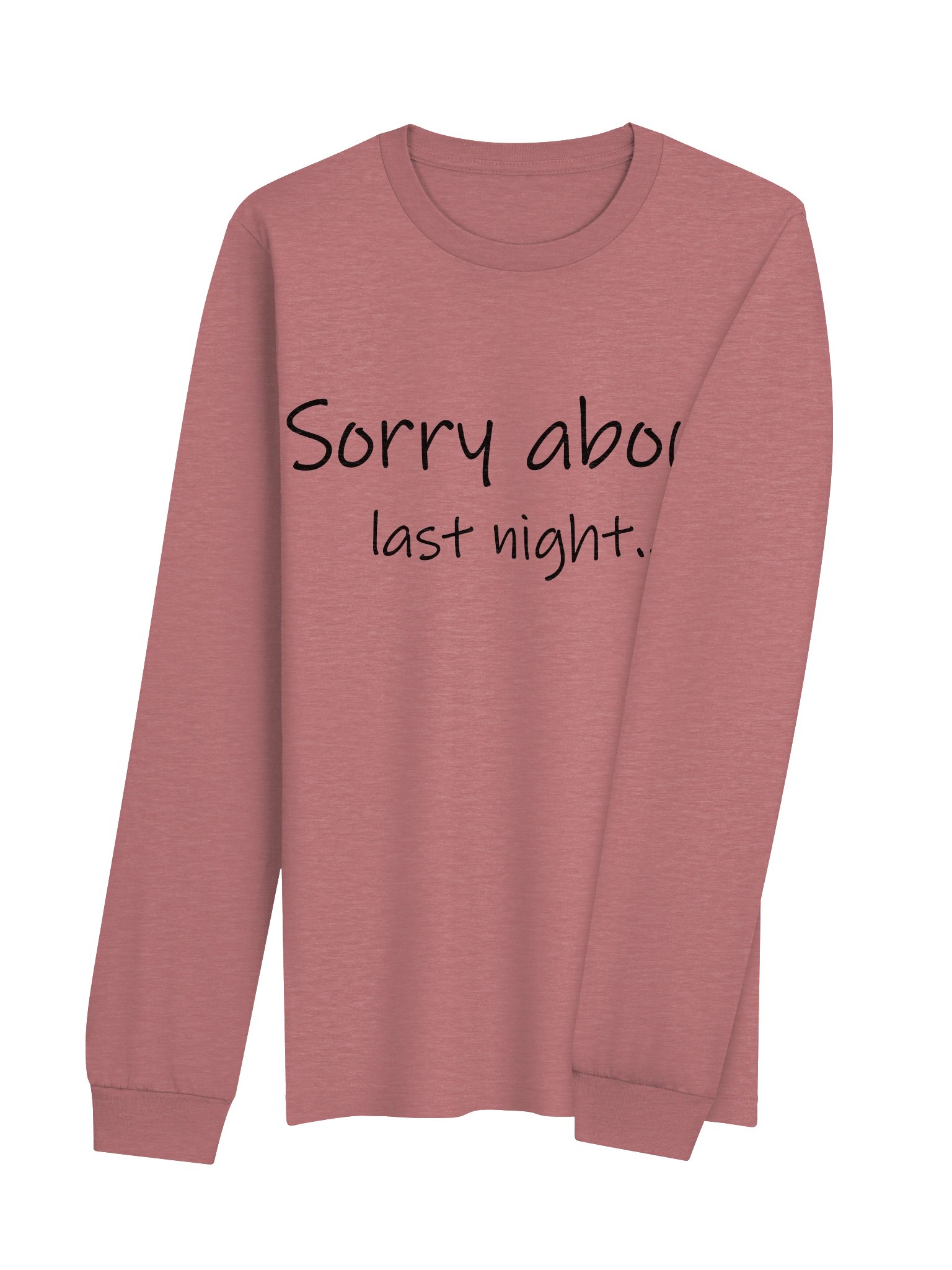 Sorry About Last Night Soft Long Sleeve Tee product image (20)