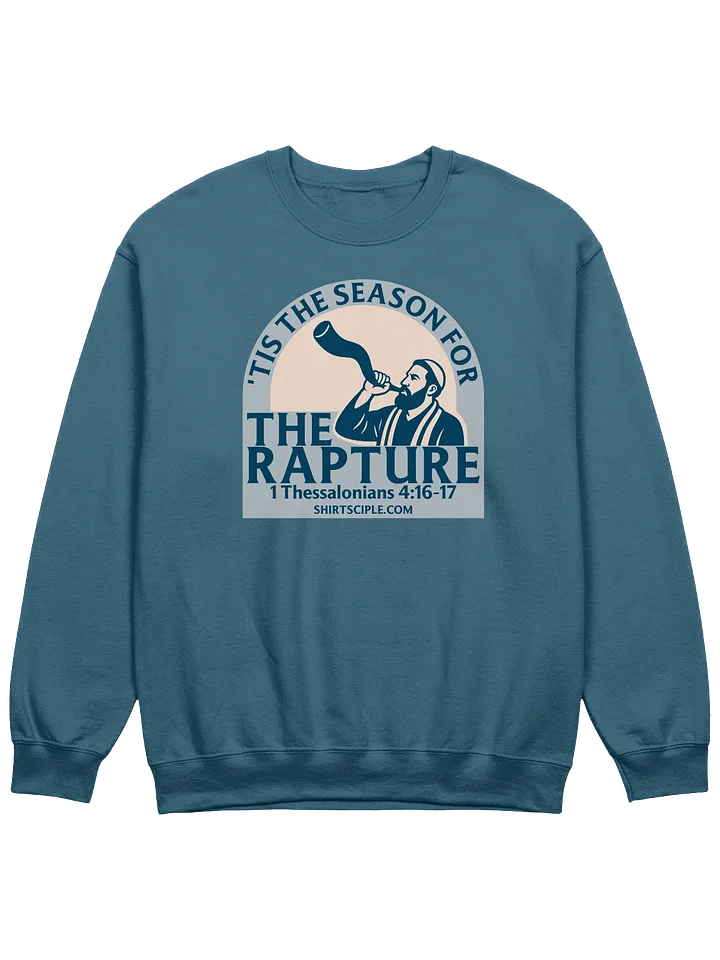 Tis The Season For The Rapture Sweatshirt product image (5)