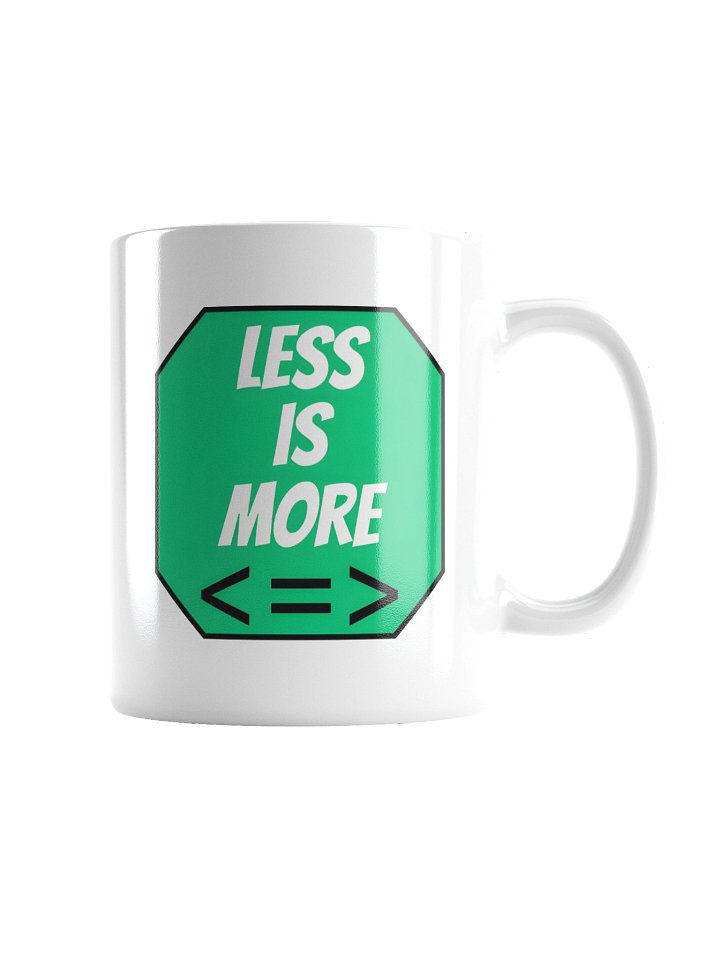 Less Is More 11oz Coffee Mug - Day Trader Stock Market Gift product image (2)