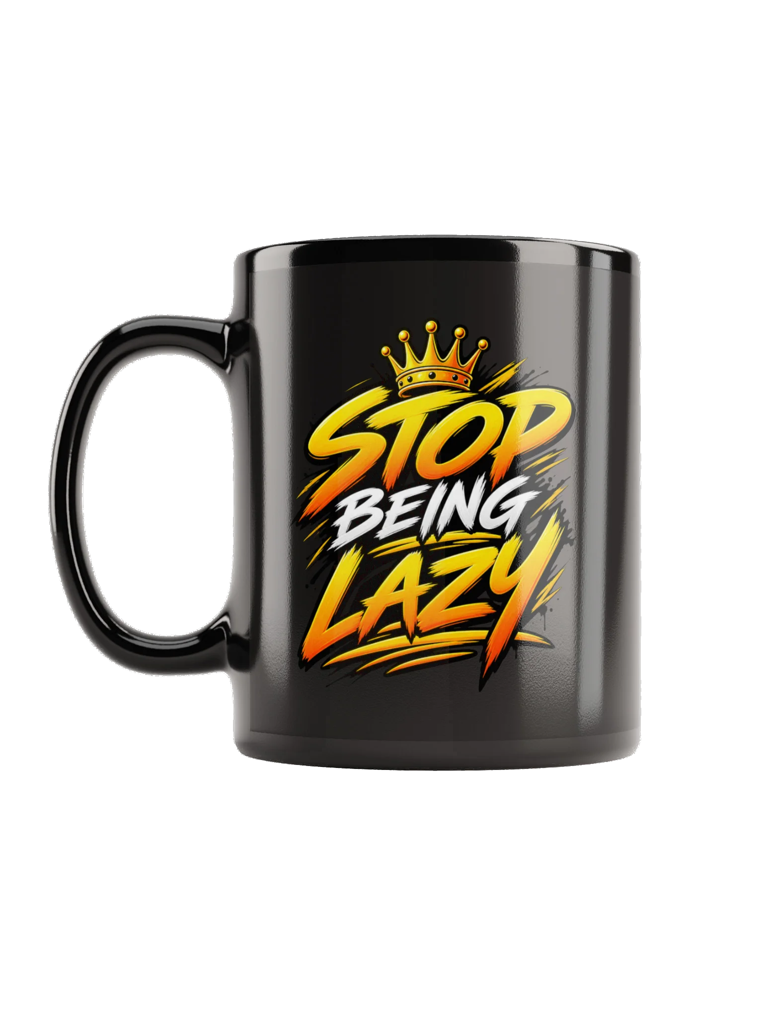 Stop Being Lazy — 11 oz Classic Mug/15 oz Big Motivation Mug product image (1)