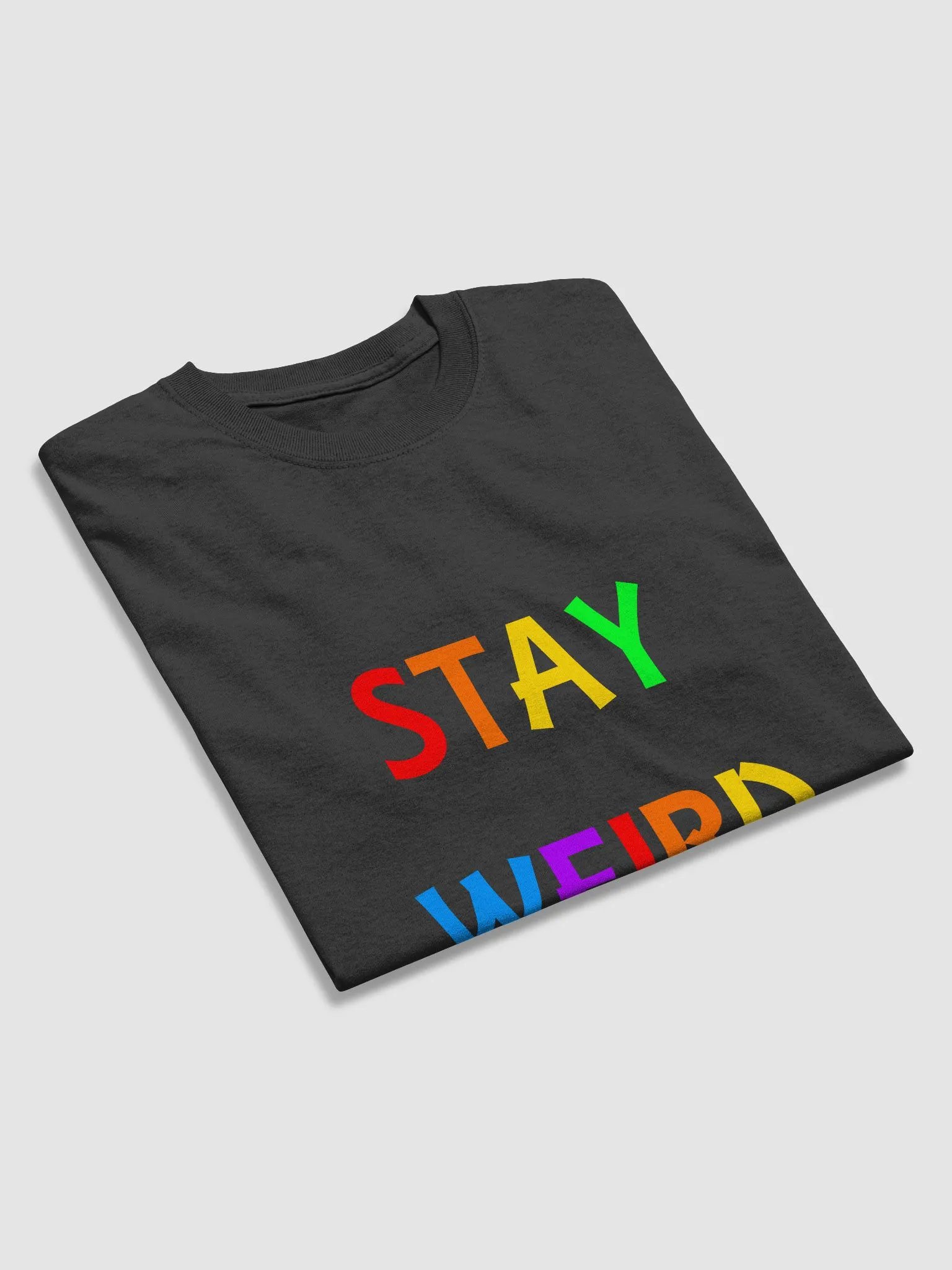 Stay Weird Rainbow - Tee (Men's Fit) product image (4)