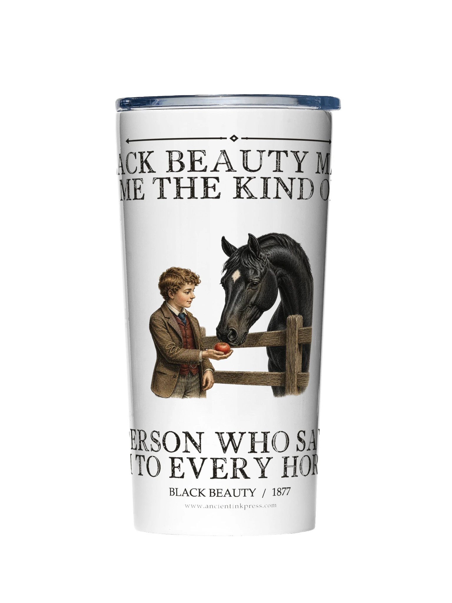 Black Beauty Made Me Kind Person Who -- Black Beauty 20oz Tumbler product image (1)