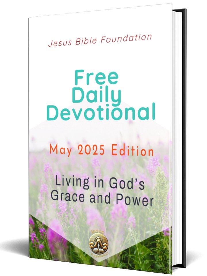 Free Daily Devotional May 2025 Edition: Living in God’s Grace and Power product image (1)