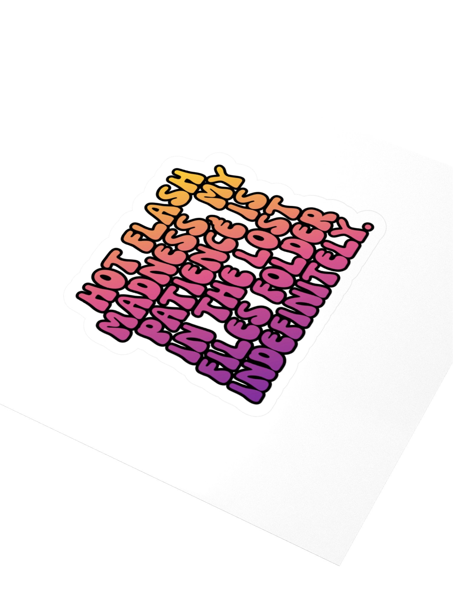 Menopause Chaos Kiss Cut 4"x4" Vinyl Sticker product image (3)