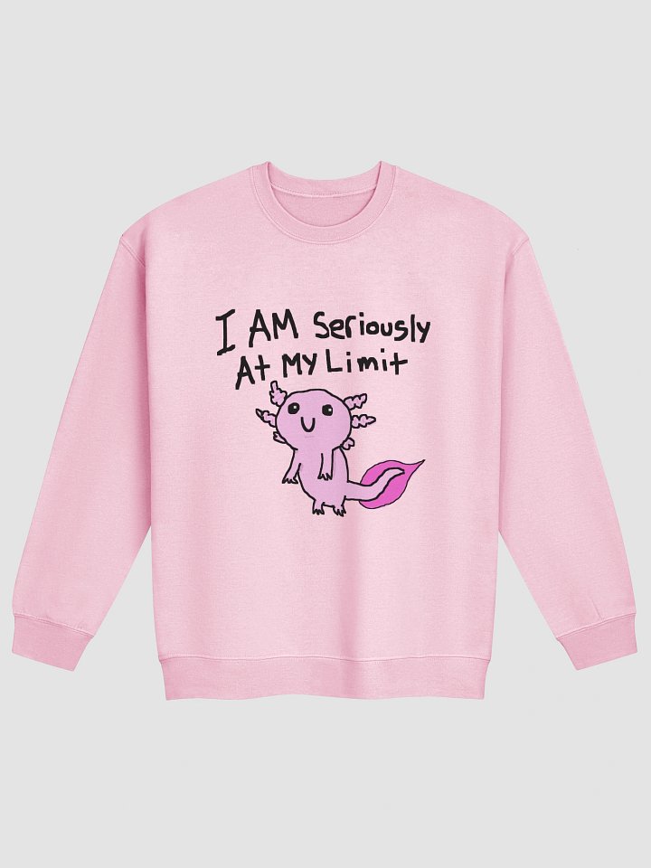 I am seriously at my limit Crewneck product image (1)