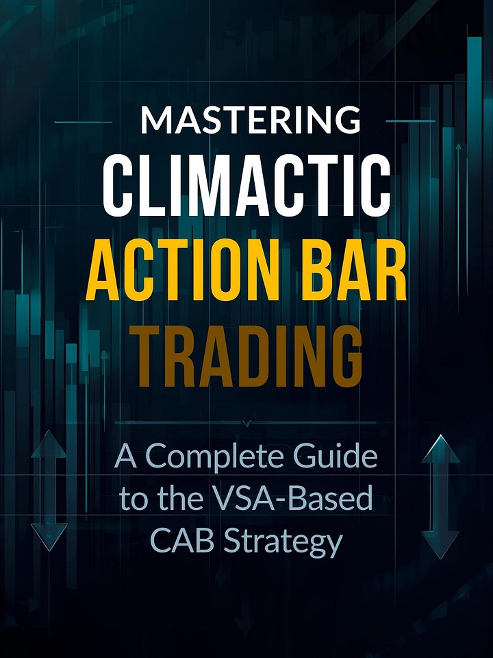 Climactic Action Bar (CAB) A VSA-Based 3-Scenario Trading Playbook product image (1)