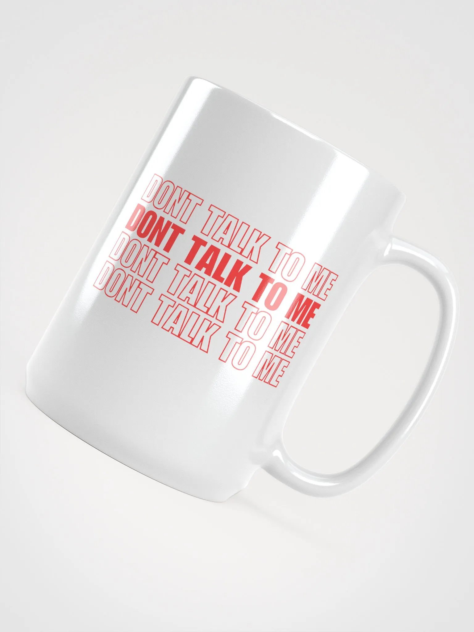 DONT TALK TO ME CUP product image (4)