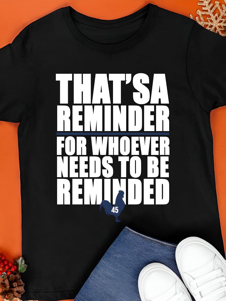 Zack Wheeler A Reminder For Whoever Needs To Be Reminded Shirt product image (1)