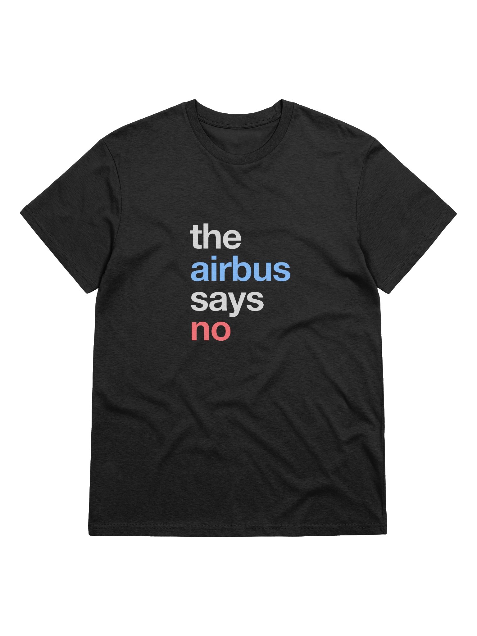 The Airbus Says No Tee product image (2)