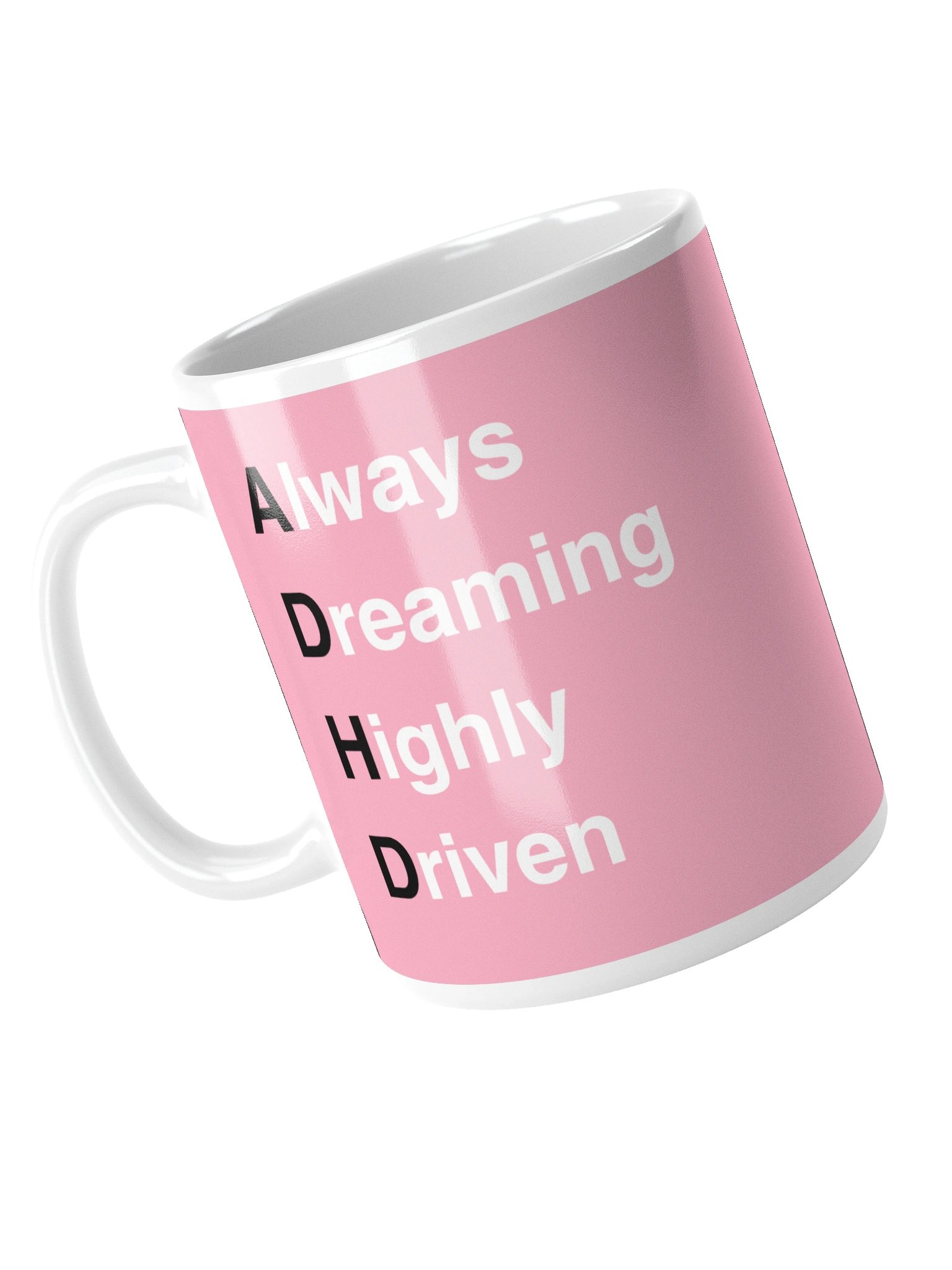 Always Dreaming. Highly Driven. — The Founder’s Motto Mug product image (3)