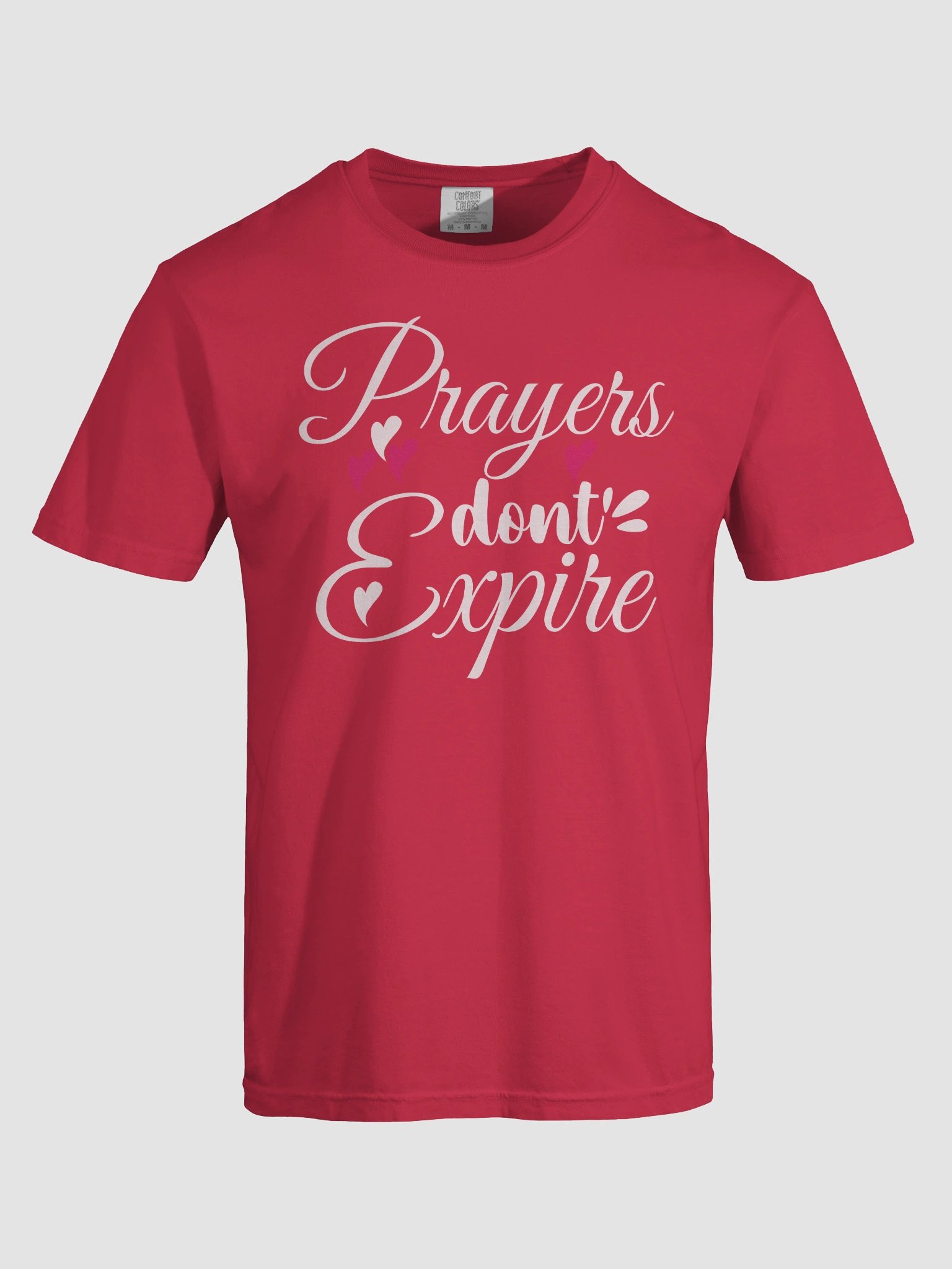 Prayers Do Not Expire Comfort Colors T-shirt. product image (13)