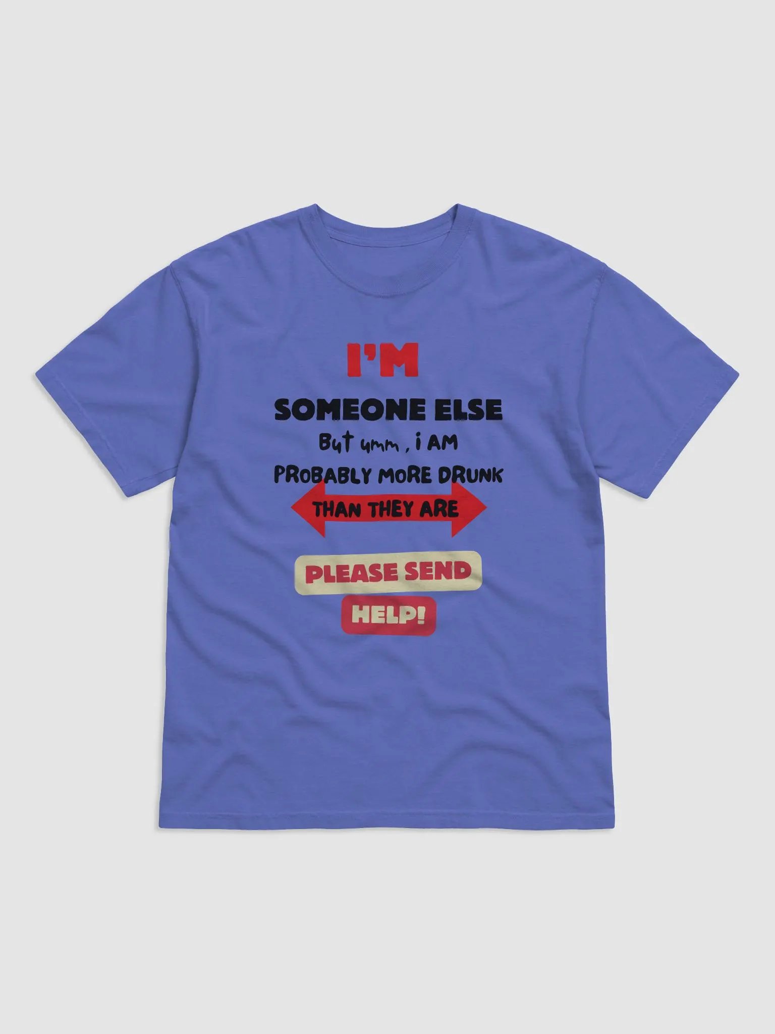 I'M SOMEONE ELSE Tee product image (1)
