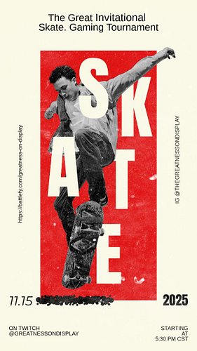 The Great Invitational #skate #twitch #esports #gamingcommunity #greatnessondisplay #tonyhawk #skateboarding #art #life #tour...
