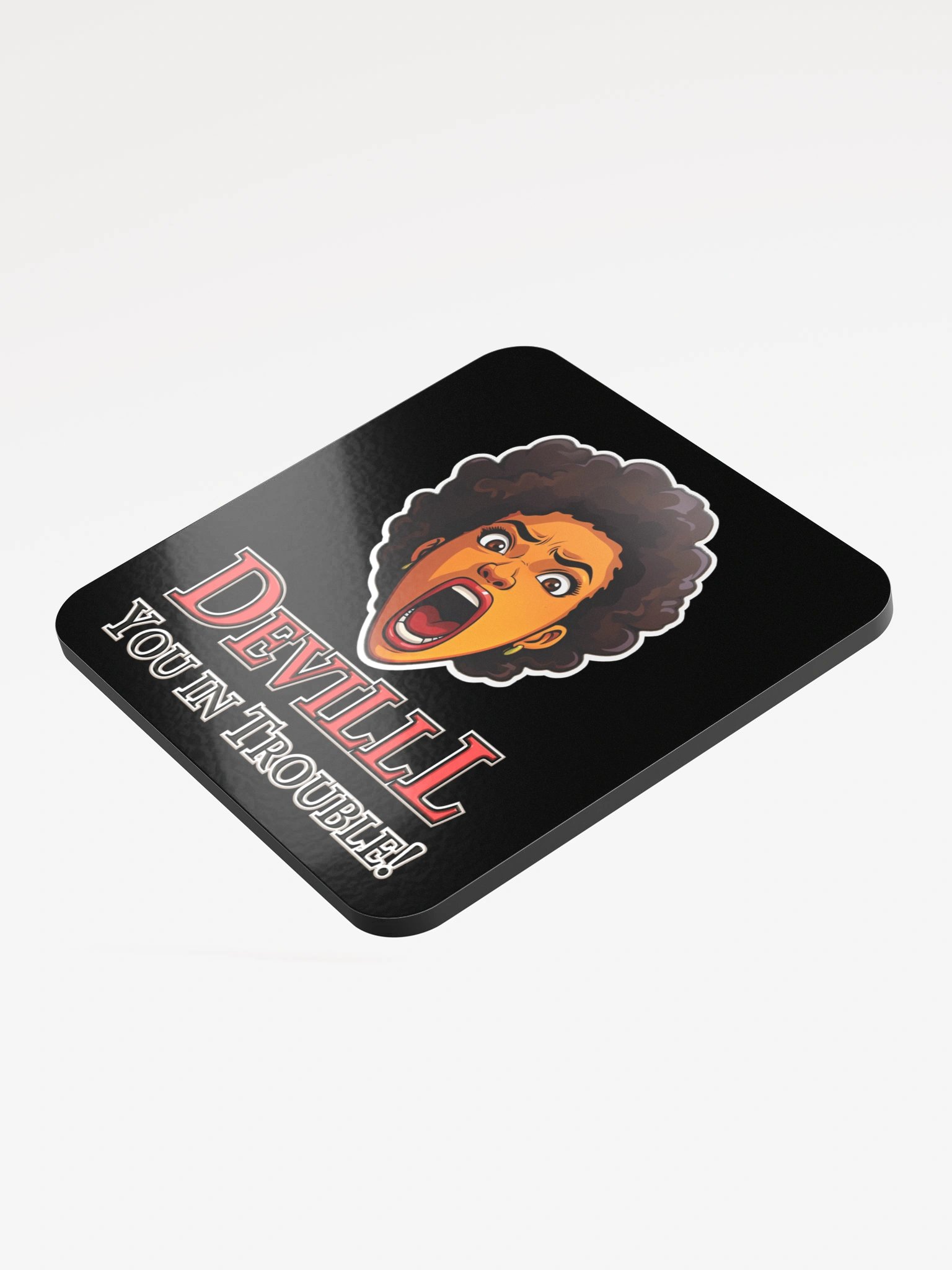 Devilll You in Trouble, Blk Coaster product image (3)