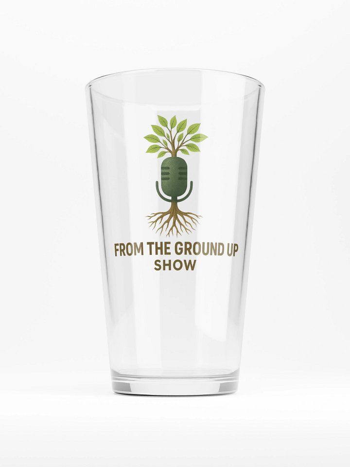 From The Ground Up Pint Glass product image (1)
