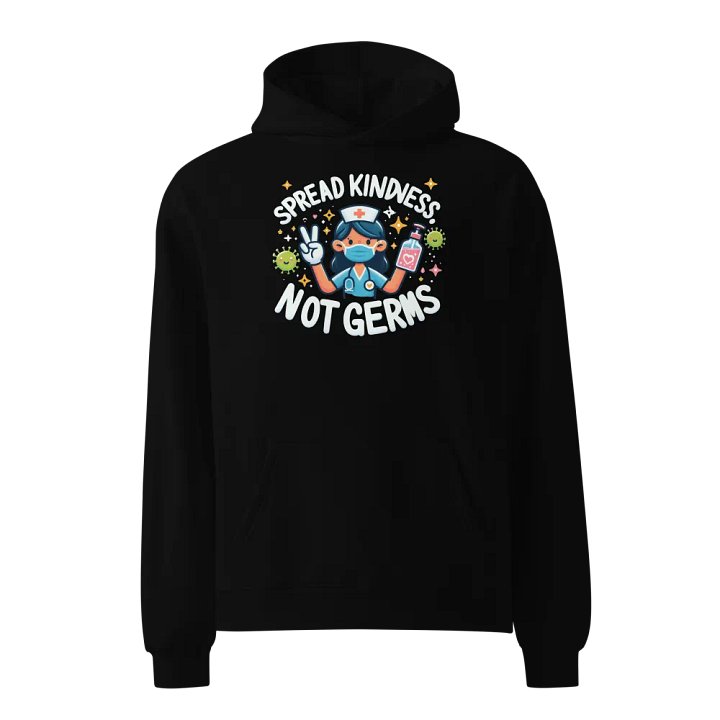 Spread Kindness Not Germs Nurse Hoodie product image (1)