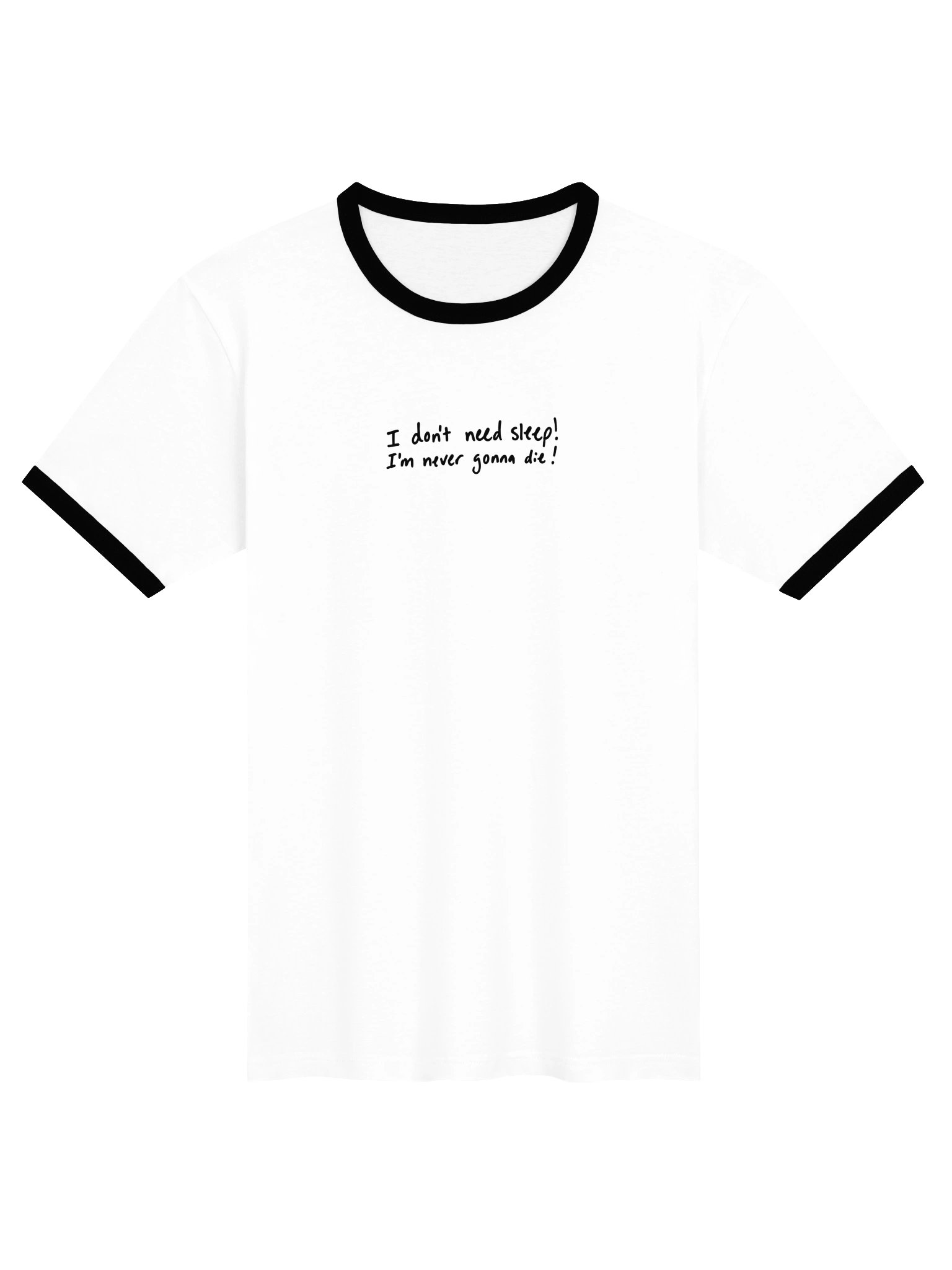I don't need sleep! - Ringer Tee product image (29)