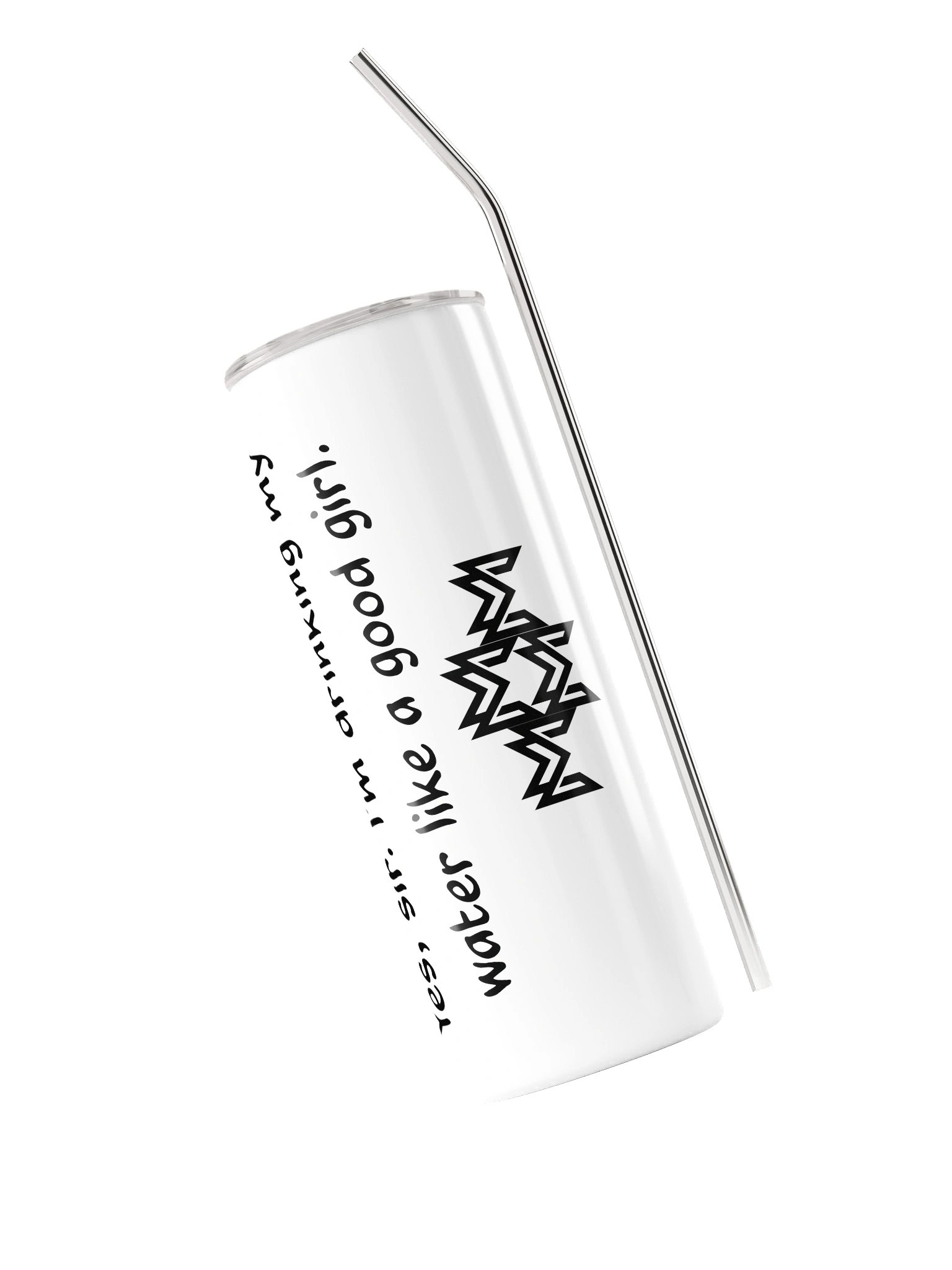 Drinking my water - tumbler product image (3)