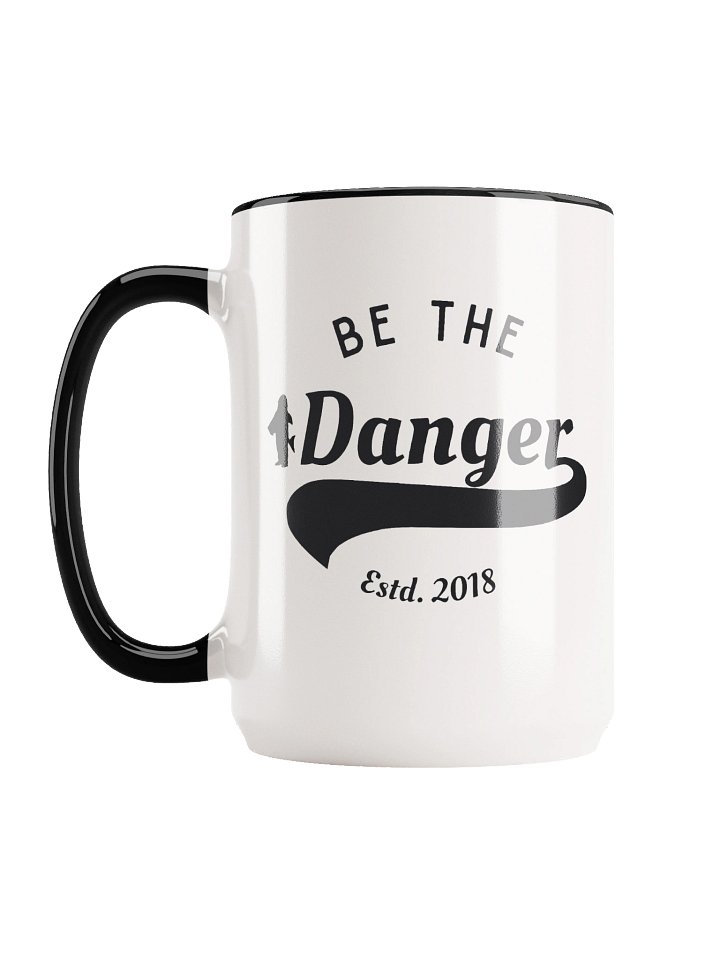 Be the Danger white + color mug product image (2)