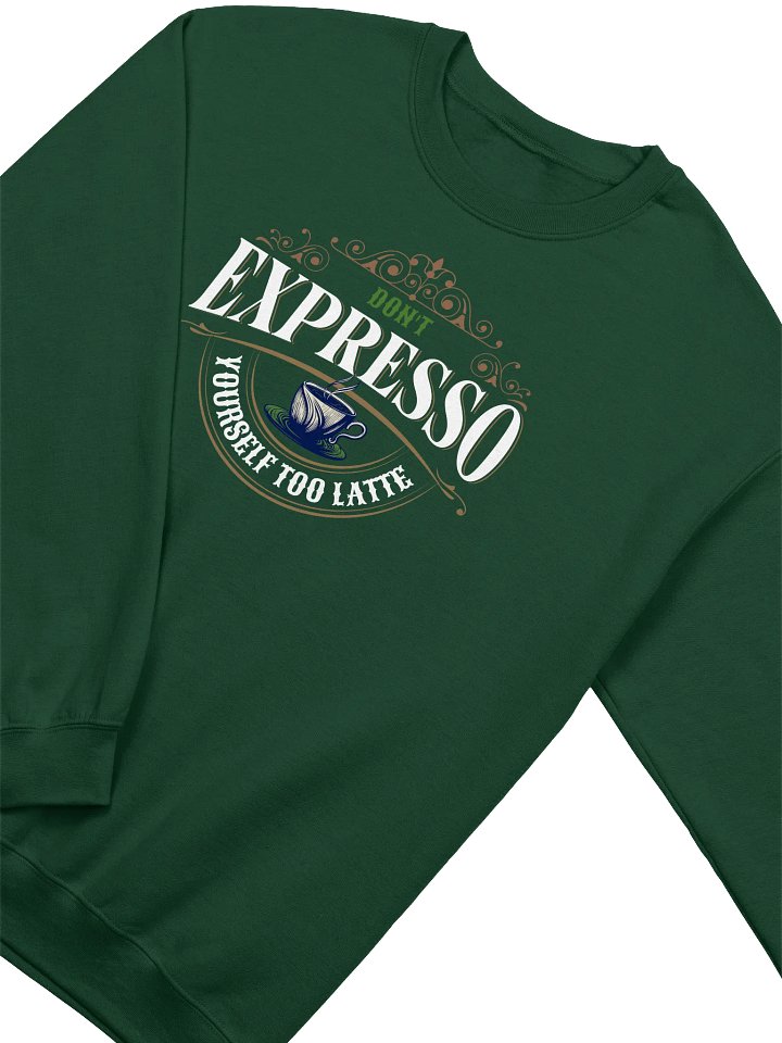 Expresso Humor Elegance Crewneck Sweatshirt product image (10)