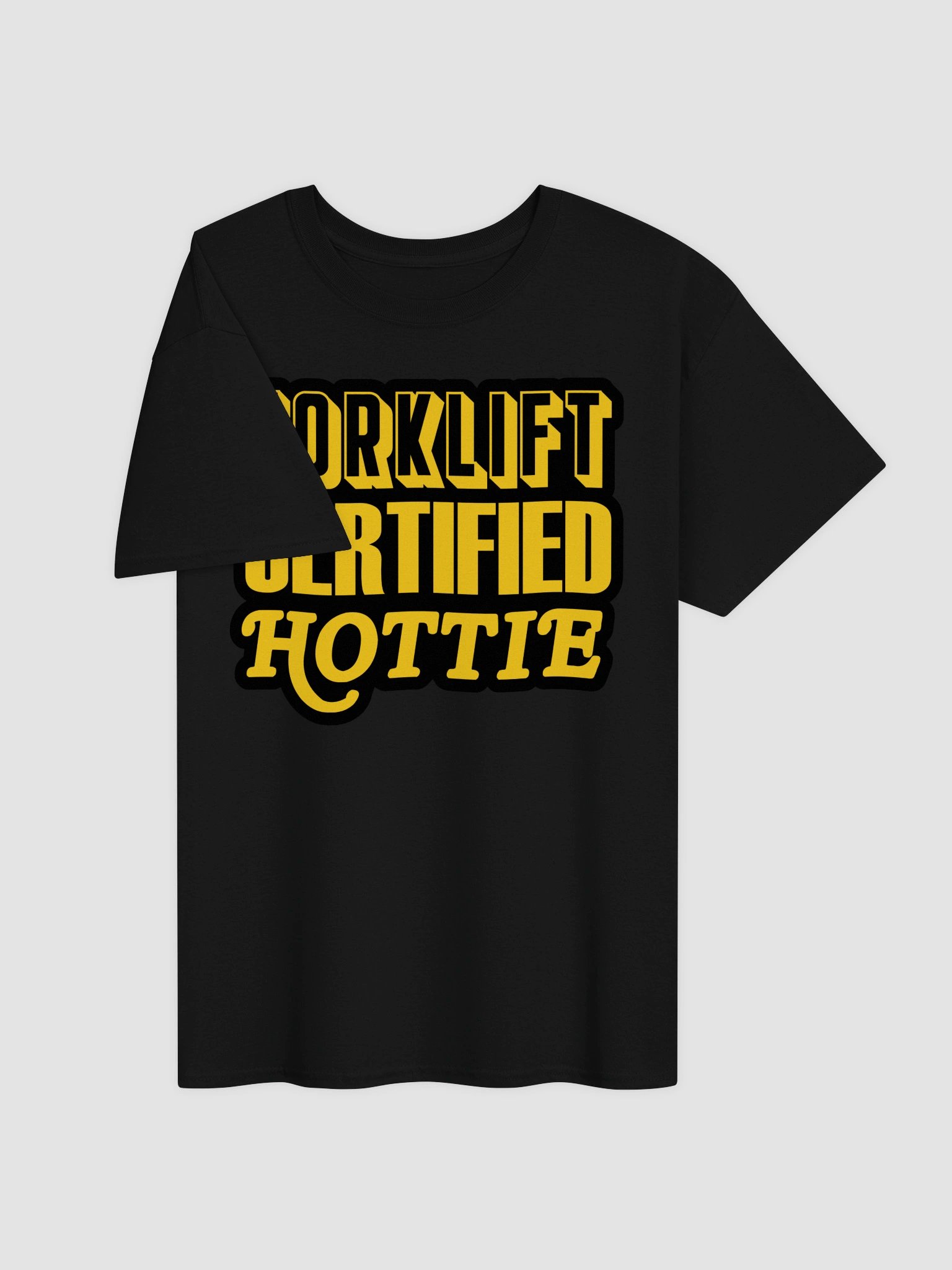 Forklift certified hottie T-shirt product image (3)