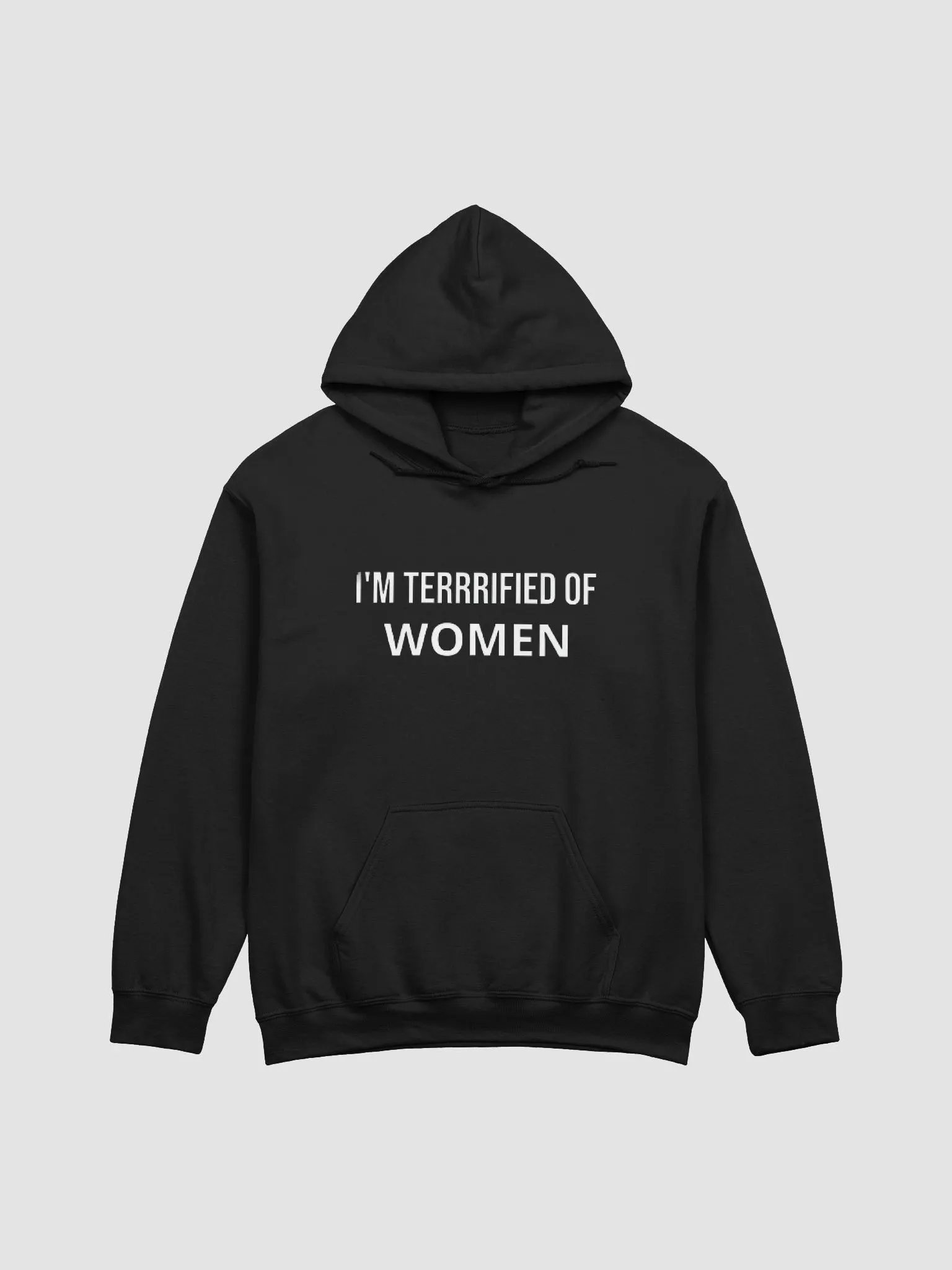 I'm Terrified Of Women Hoodie product image (1)
