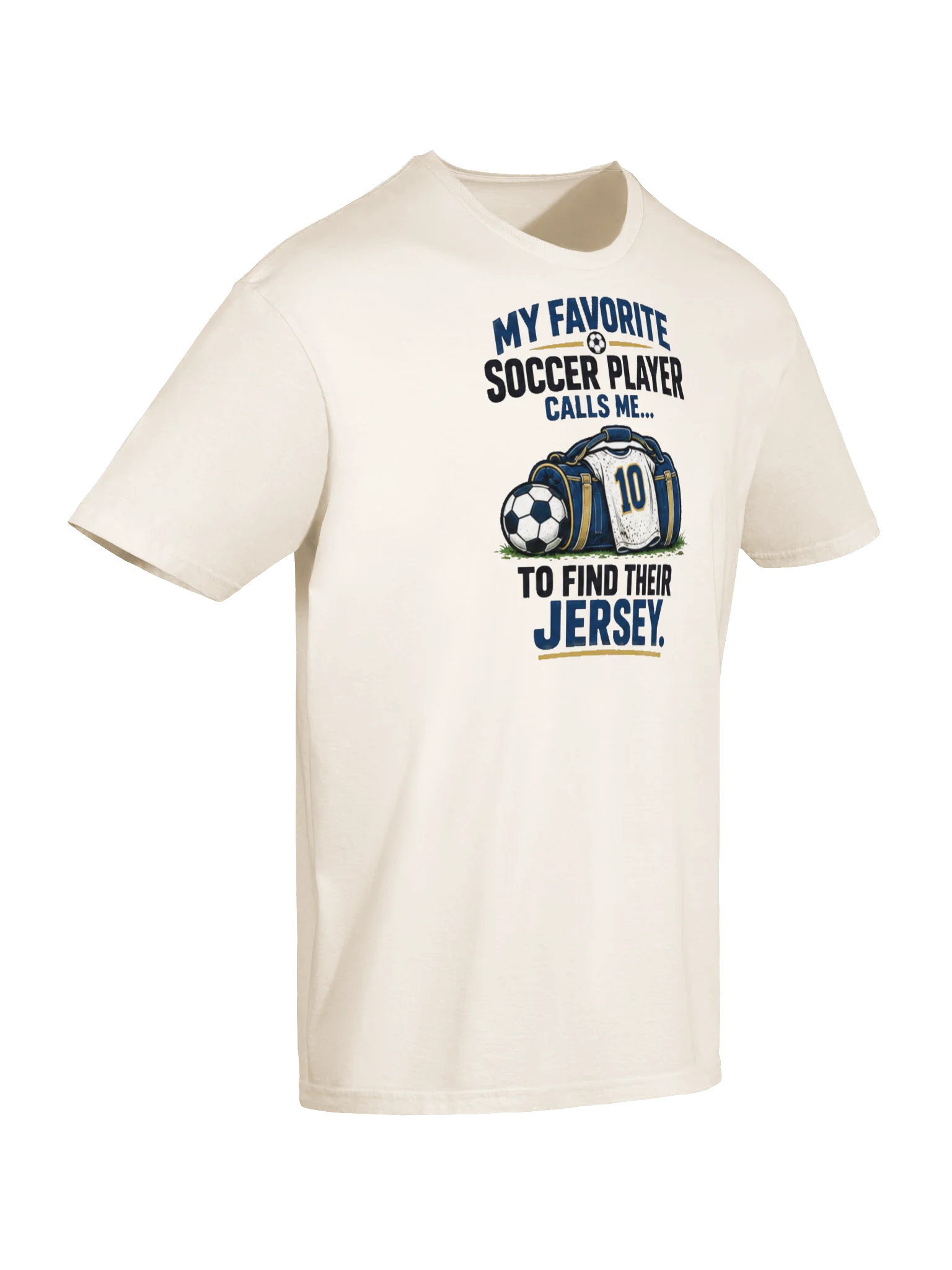 My Favorite Soccer Player Calls Me Jersey Finder Tee product image (6)