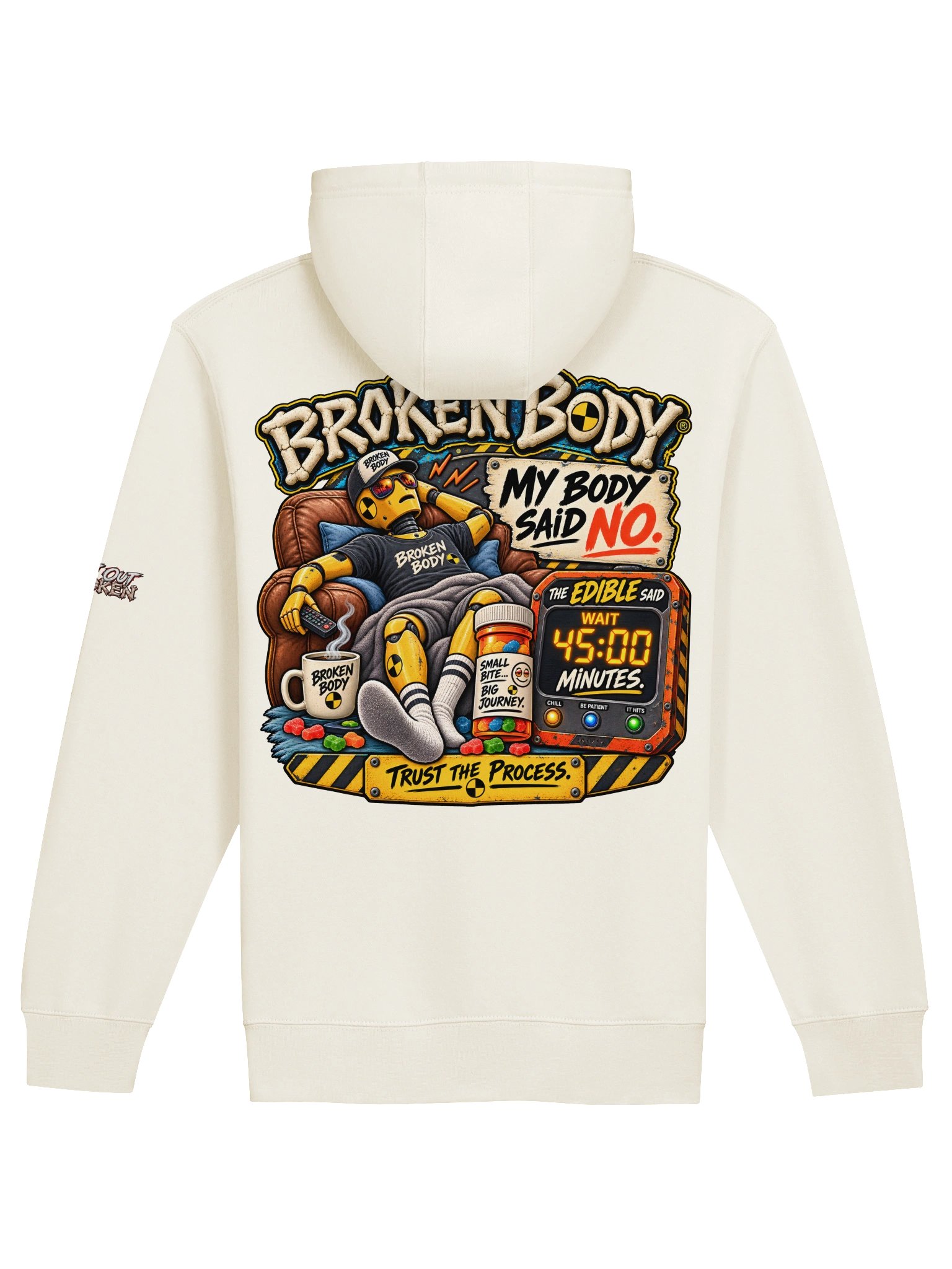 FLAT OUT BROKEN™ — MY BODY SAID NO… THE EDIBLE SAID WAIT 45 MINUTES — FULL ZIP HOODIE product image (17)