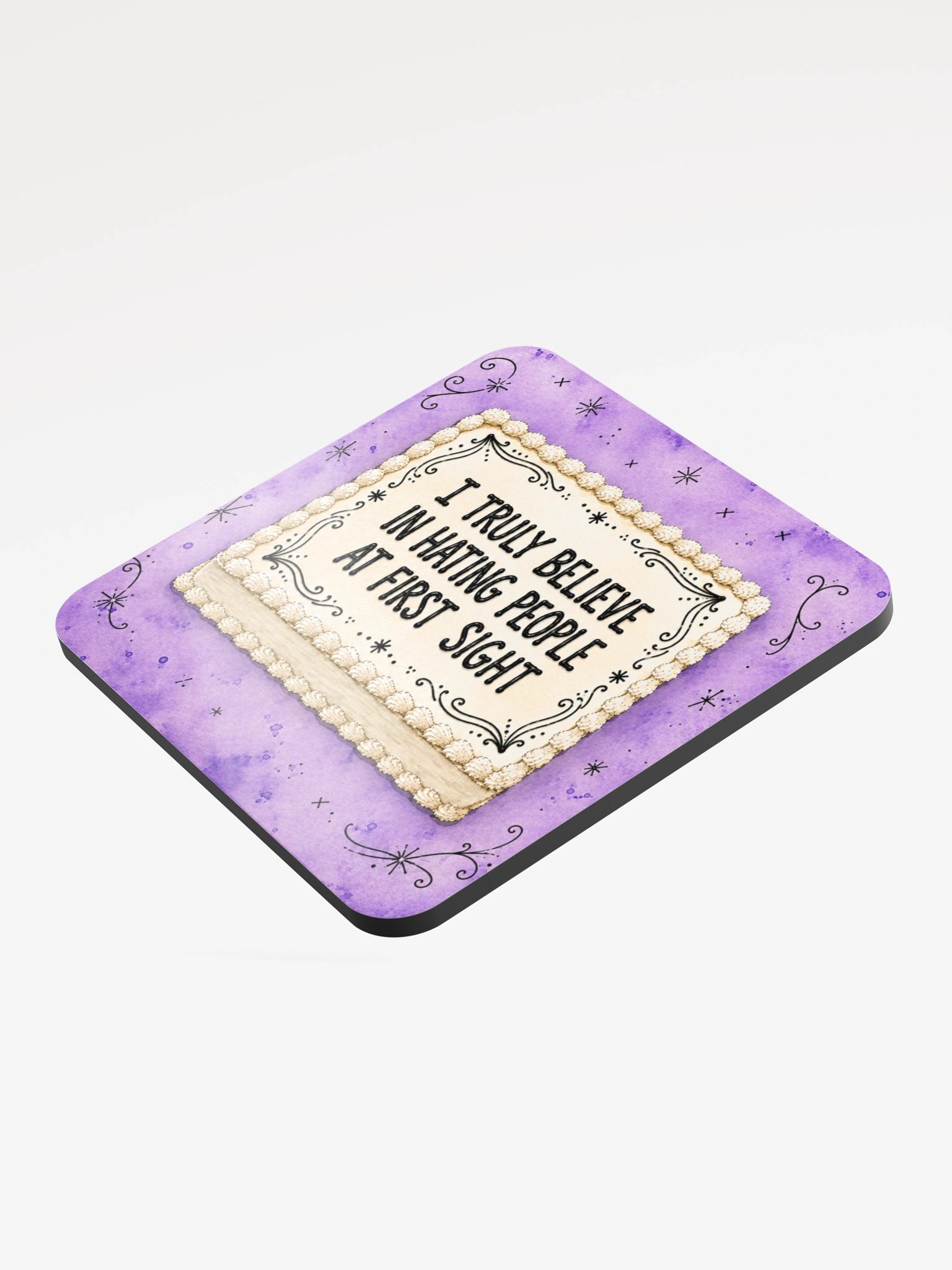 I Truly Believe In Hating People At First Sight Coaster product image (3)