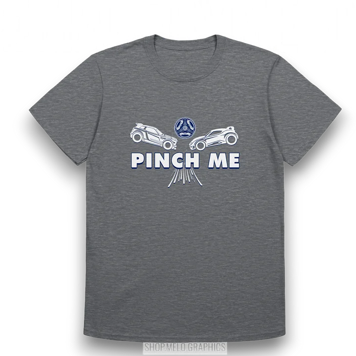 Pinch Me Carball - Classic T-Shirt | #MadeByMELO product image (2)