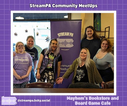 StreamPA's June 2026 meetup is complete! Thanks to @mayhemscafe for letting us host our event at their wonderful location! Be...
