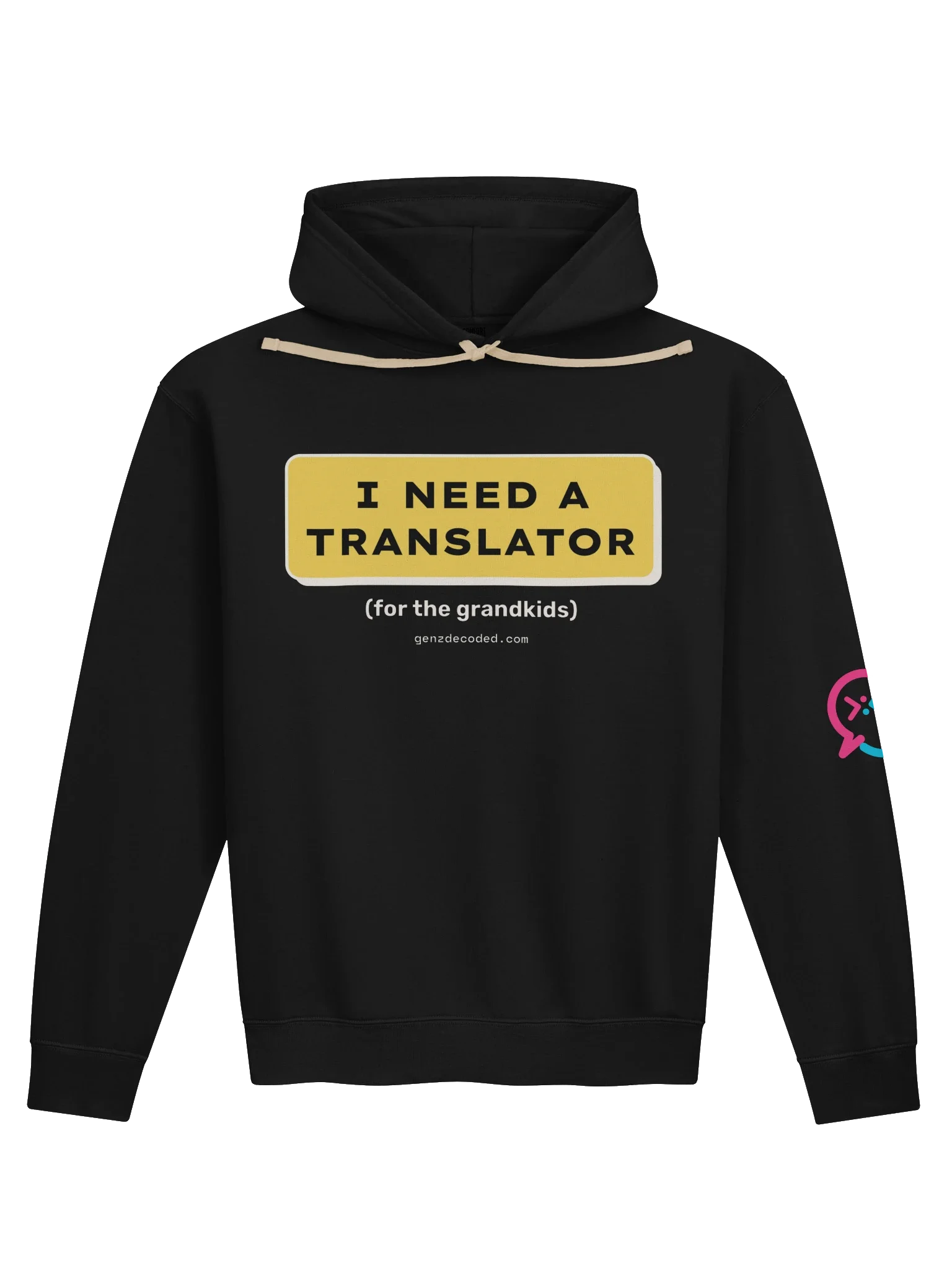 I Need A Translator Hoodie, Black