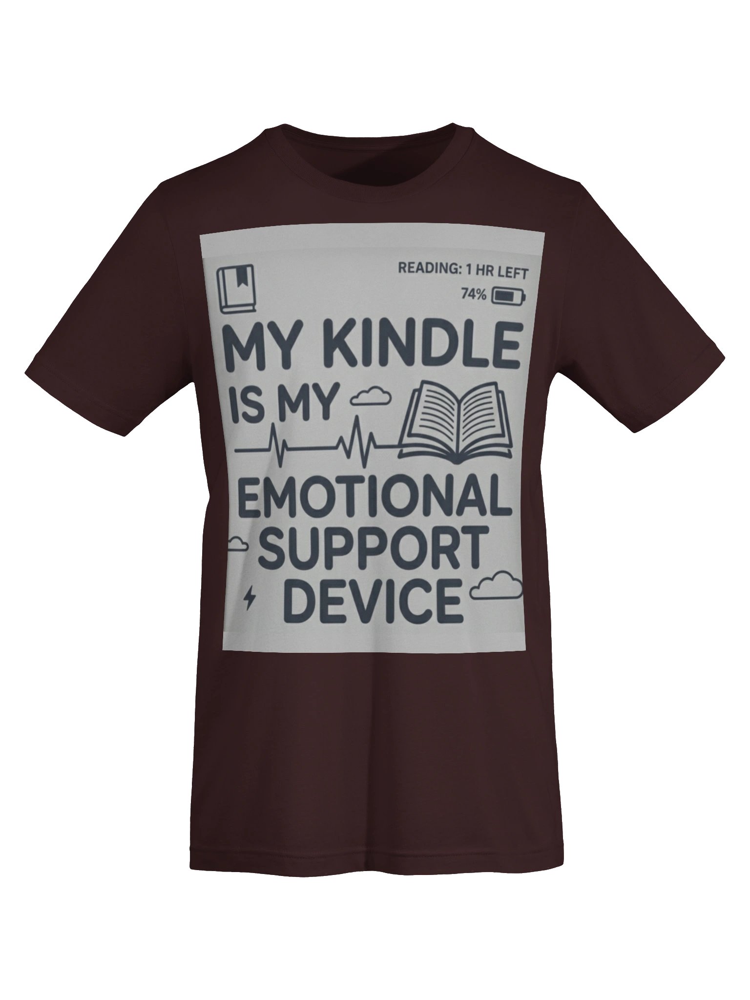 My Kindle Is My Emotional Support Device Kindle Reader T-Shirt for Book Lovers product image (5)