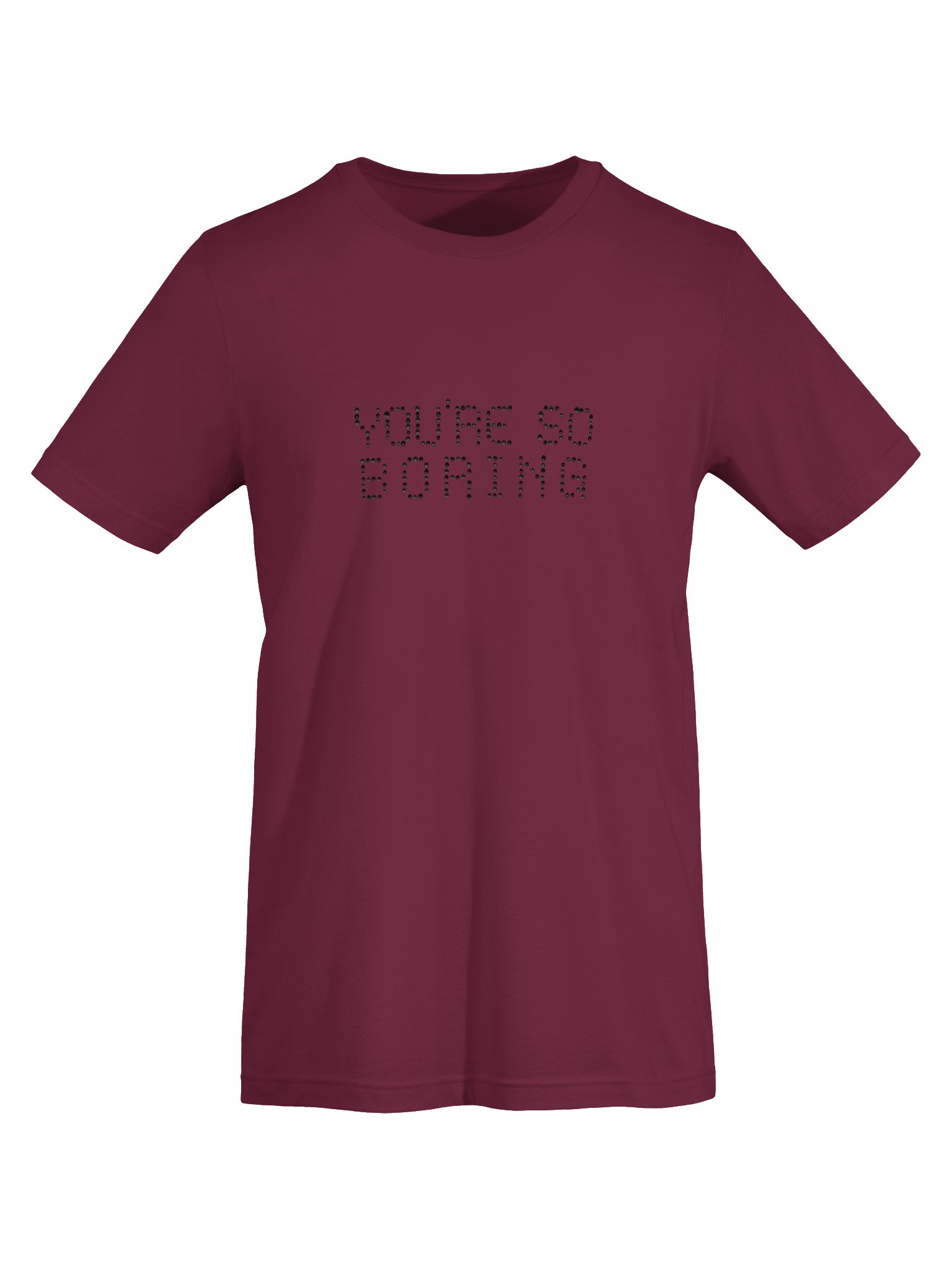 You're So Boring T-Shirt product image (28)